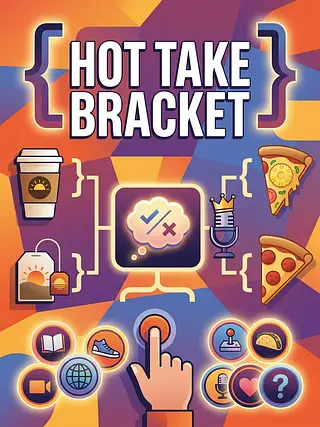 Hot Take Bracket
