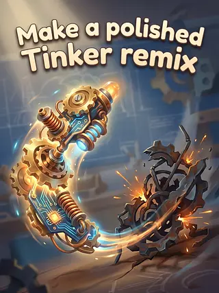 Make a polished Tinker remix that pre...