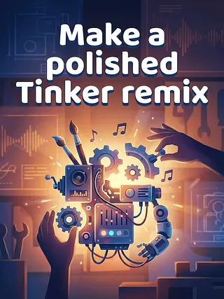 Make a polished Tinker remix that pre...