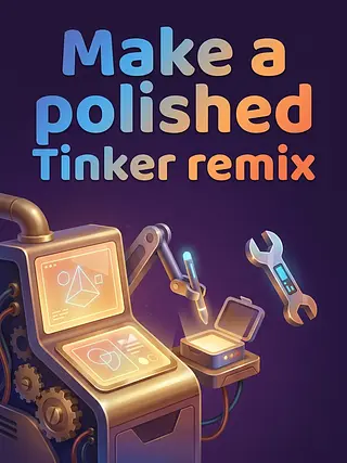 Make a polished Tinker remix that pre...