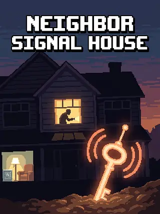 Neighbor Signal House