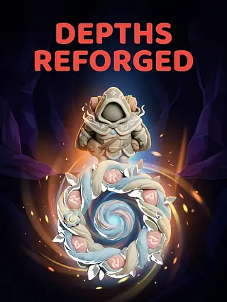 Depths Reforged