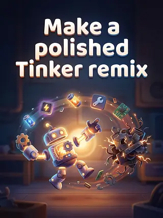 Make a polished Tinker remix that pre...