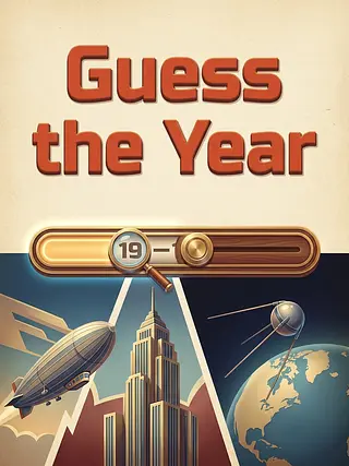 Guess the Year