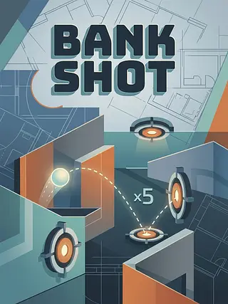 Bank Shot