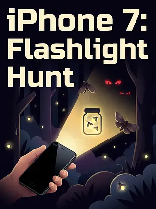 iPhone 7: Flashlight Hunt